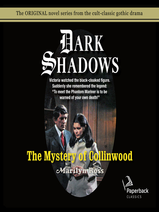 Title details for The Mystery of Collinwood by Marilyn Ross - Available